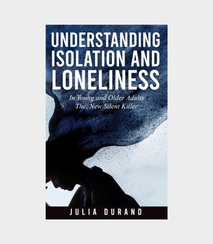 Understanding Isolation and Loneliness